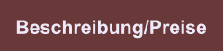 Beschreibung/Preise